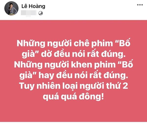 Đạo diễn Lê Hoàng chê phim Bố Già?-2