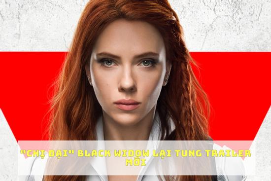 Marvel 'nhá hàng' trailer ra rạp 'Black Widow', fan trụy tim vì chị đẹp