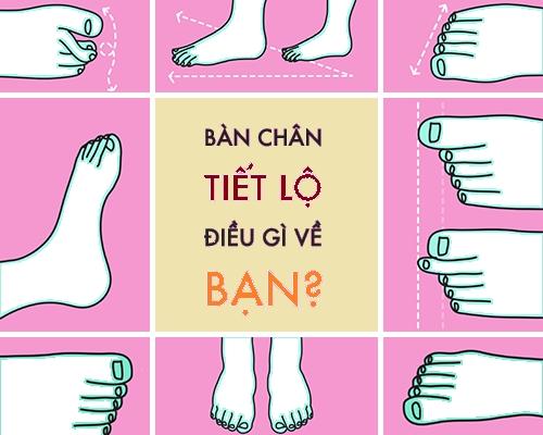 Nhìn tướng bàn chân biết ngay hậu vận sang hay hèn-1