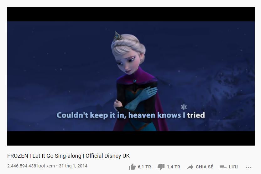 Những ca khúc tỷ view trong danh sách vũ trụ công chúa Disney-1