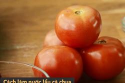 Cách làm nước lẩu cà chua chuẩn vị cho dịp lễ