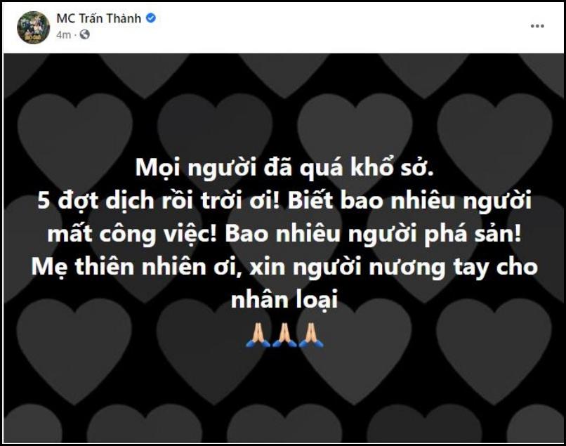 Đăng status than thở vì Covid-19 gây tranh cãi, Trấn Thành xóa vội sau vài phút-2