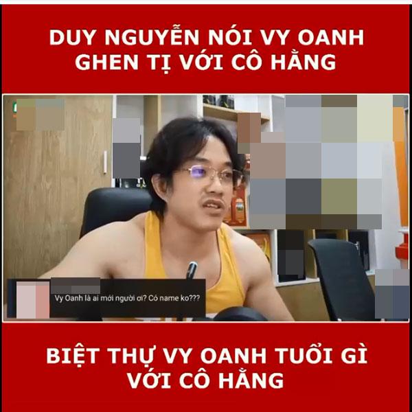 Duy Nguyễn bênh bà Phương Hằng vụ Vy Oanh: Nhờ chị Hằng cô ta mới nổi-3
