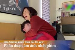 Clip hậu trường cảnh con tự tử vì mẹ quá kỳ vọng trong 'Hãy Nói Lời Yêu'