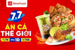 Ngồi nhà 'ăn cả thế giới' với loạt ưu đãi xịn sò từ NowFood