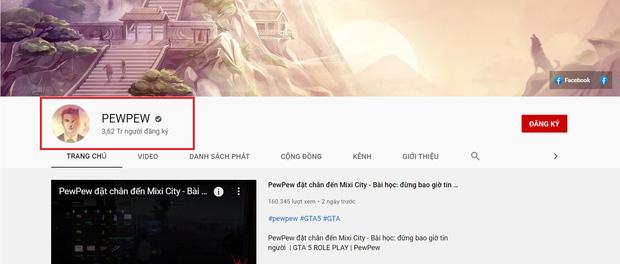 PewPew hé lộ kênh YouTube 3,6 triệu sub không còn kiếm được tiền-3