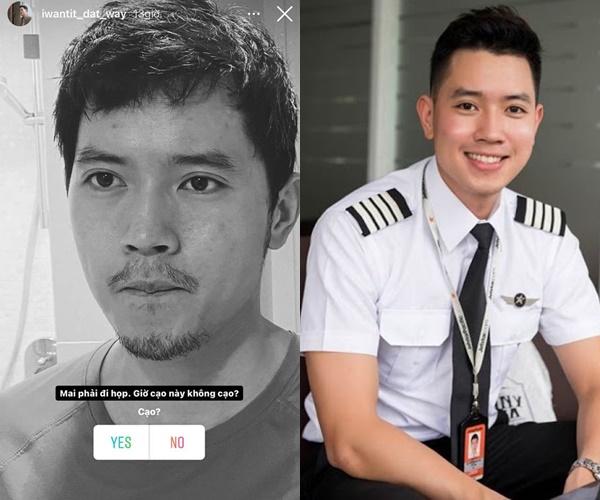 Không nhận ra cơ trưởng Nguyễn Quang Đạt sau thời gian ở ẩn-3