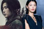 'Mợ chảnh' Jeon Ji Hyun nài nỉ đóng Kingdom, netizen chê không hợp