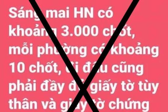 Thông tin sáng mai 'có 3.000 chốt, mỗi phường có 10 chốt' là bịa đặt