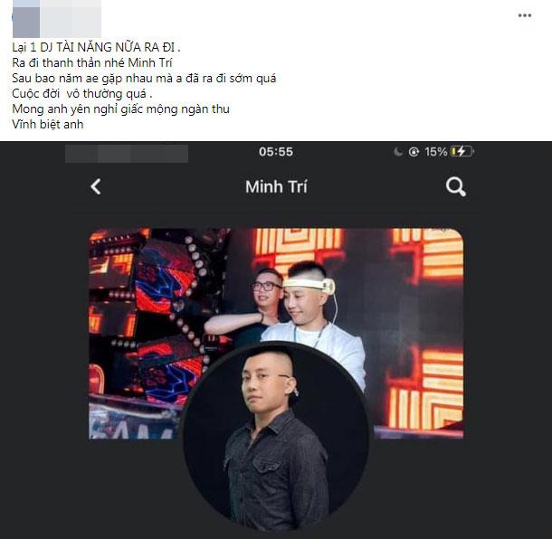 Cộng đồng mạng sốc nặng khi DJ Minh Trí mất đột ngột-3