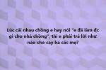 Nghìn câu trả lời cực thâm khi bị mỉa mai 'đã làm gì cho nhà chồng?'