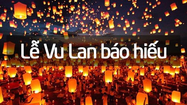Lễ Vu Lan báo hiếu khác lễ cúng cô hồn Rằm tháng 7 như thế nào?-1