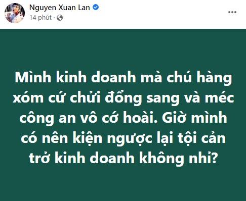 Xuân Lan liên tục bị hàng xóm chửi đổng, báo công an-1