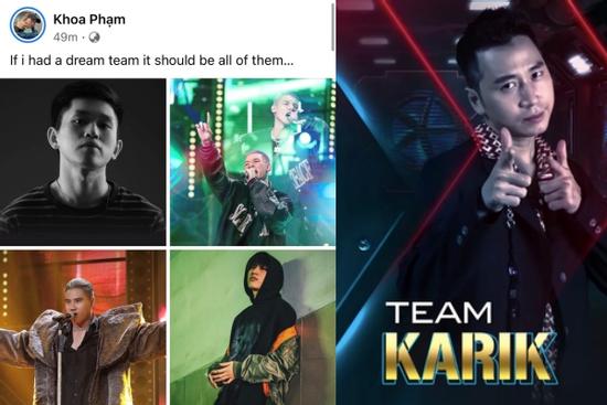 Rap Việt mới 2 tập, Karik đã hé lộ 4 người thuộc đội hình trong mơ ?