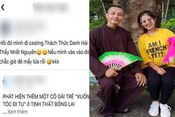 Tiktoker nổi tiếng tố bị 'sư thầy' ở Tịnh thất Bồng Lai gạ gẫm