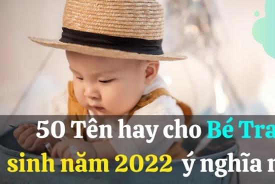 Nhâm Dần 2022 sinh con trai đặt tên gì để con thông minh, phú quý?