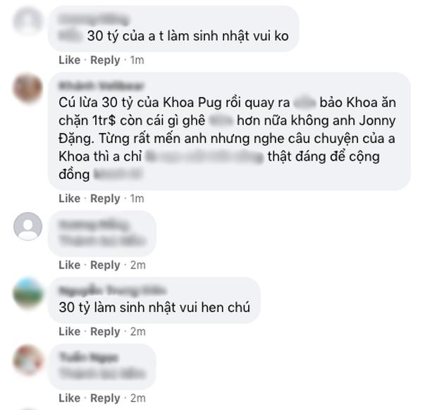 Khoa Pug tố thằng bạn lừa 30 tỷ, Johnny Đặng bị ngay vận đen bám-2