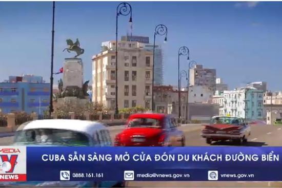 Cuba sẵn sàng mở cửa đón du khách đường biển