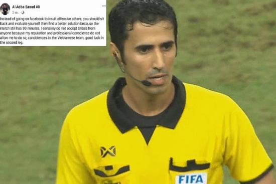 Trọng tài trận Việt Nam - Thái Lan đáp trả căng khi bị tấn công?