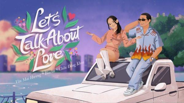Let’s Talk About Love của Văn Mai Hương hóa ra hát về gái ế-2