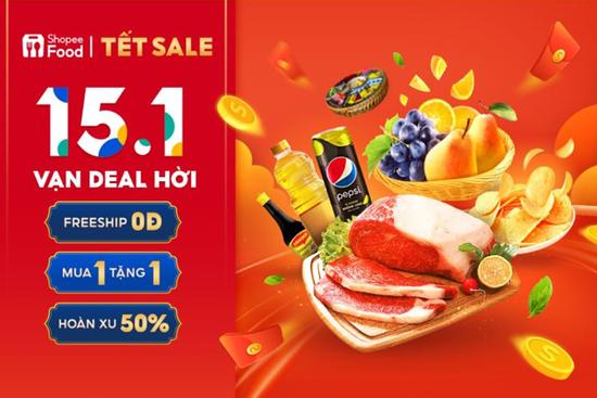 8 điều không nên bỏ lỡ tại ShopeeFood Tết Sale - 15.1 Vạn deal hời