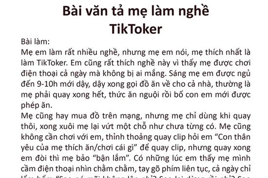 Nhóc tiểu học tả mẹ làm TikToker, từng câu chữ sốc tận óc
