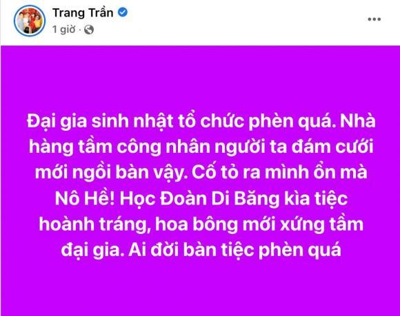 Trang Trần ê chề khi so sánh nữ đại gia với Đoàn Di Băng?-2