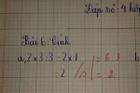 Học sinh giải '2x3:3=2' trật lất, nhìn cách giải của giáo viên mới vỡ lẽ