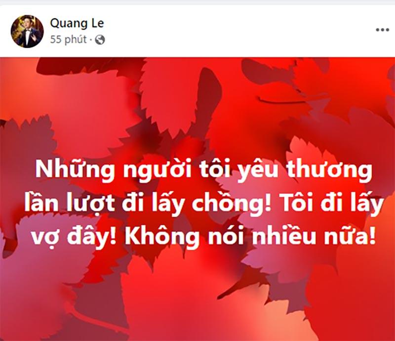 Dân mạng giật cả nảy khi Quang Lê thông báo lấy vợ-4