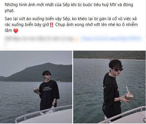 Son Tung has a drought because the photo of him discharging his shirt into the sea pollutes the environment?-2