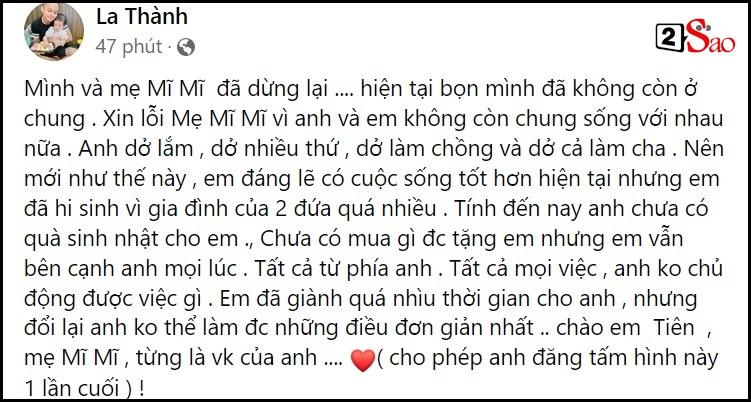 La Thành xác nhận chia tay: Anh dở làm chồng và cả làm cha-2