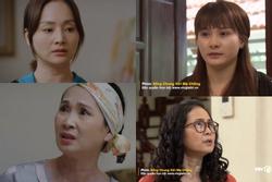 2 nàng dâu khổ nhất phim Việt và câu thoại khiến mẹ chồng ngớ người