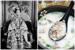 Từ Hi Thái hậu nổi cơn thịnh nộ khi nghe đầu bếp nói về một món súp