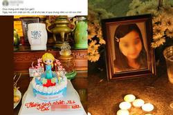 Xót xa lời chúc sinh nhật 9 tuổi gửi bé gái bị dì ghẻ đánh tử vong