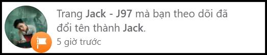 Hậu comback bị chê tả tơi, Jack bất ngờ bỏ luôn nghệ danh?-3
