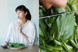 4 sai lầm khi ăn rau cải, vừa không có chất lại dễ ngộ độc