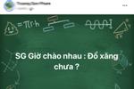 Bắt trend cực đỉnh với câu chào mới 'Đổ xăng chưa' lan khắp MXH