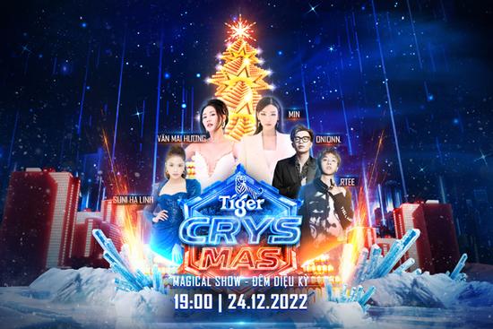 Văn Mai Hương, MIN, Suni Hạ Linh tụ hội Tiger Crysmas show - Đêm nhạc diệu kỳ