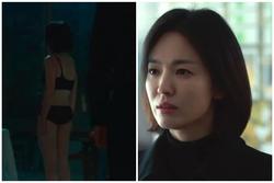 Song Hye Kyo bị chê trong phim mới ngập cảnh 'người lớn'