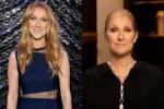 Căn bệnh hiếm gặp đã hủy hoại cuộc đời Celine Dion ra sao?