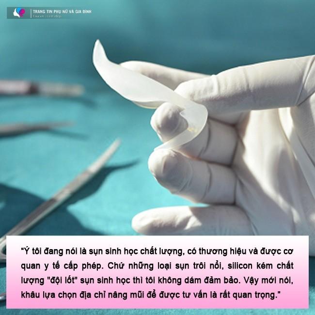 Có phải nâng mũi với chất liệu độn đắt tiền là bền, chuyên gia tiết lộ sự thật-4