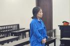 Tử hình người phụ nữ ‘hận tình’ châm lửa đốt nhà trọ ở Hà Nội