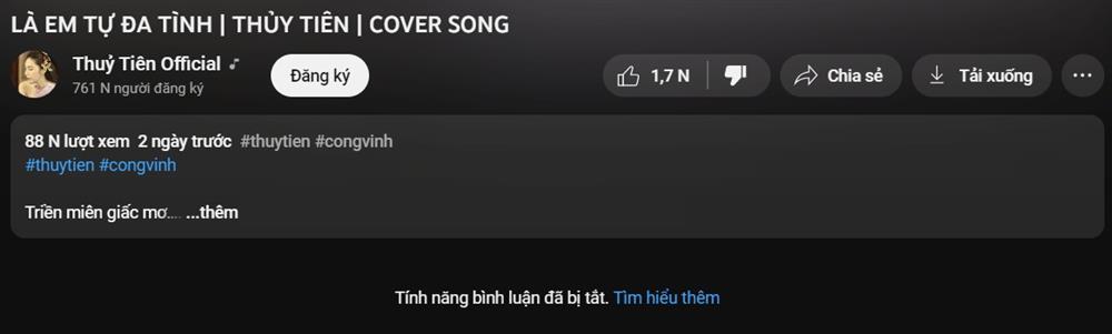 Thủy Tiên tung MV vào ngày xét xử bà Phương Hằng: Bị khán giả tẩy chay, phải tắt tính năng bình luận-3