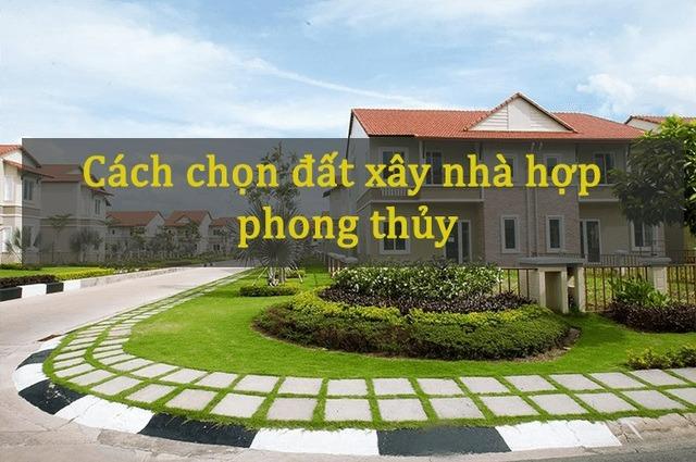 Chuyên gia bật mí bí kíp chọn đất xây nhà chuẩn phong thủy, những mảnh đất dù rẻ cũng tuyệt đối không mua-2