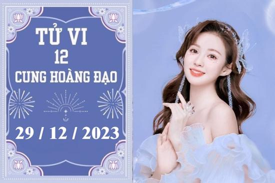 Tử vi vui 12 cung hoàng đạo ngày 29/12: Bạch Dương áp lực, Song Tử tiêu cực