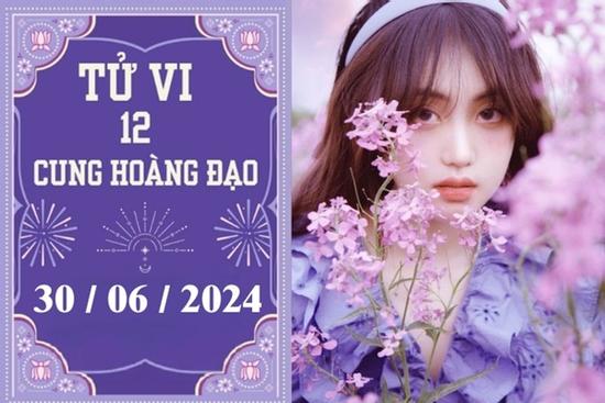 Tử vi 12 cung hoàng đạo ngày 30/6: Bạch Dương may mắn, Bọ Cạp khó khăn