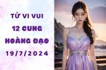 Tử vi ngày mới 12 cung hoàng đạo thứ 6 ngày 19/7: Kim Ngưu dễ mắc lỗi đáng tiếc, Cự Giải tính nóng như 'kem'