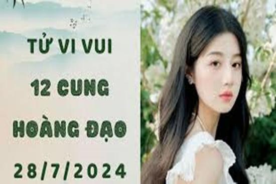 Tử vi hôm nay ngày 28/7/2024 của 12 cung hoàng đạo: Song Tử chớ cả giận mất khôn, Bọ Cạp đừng đánh giá thấp bản thân