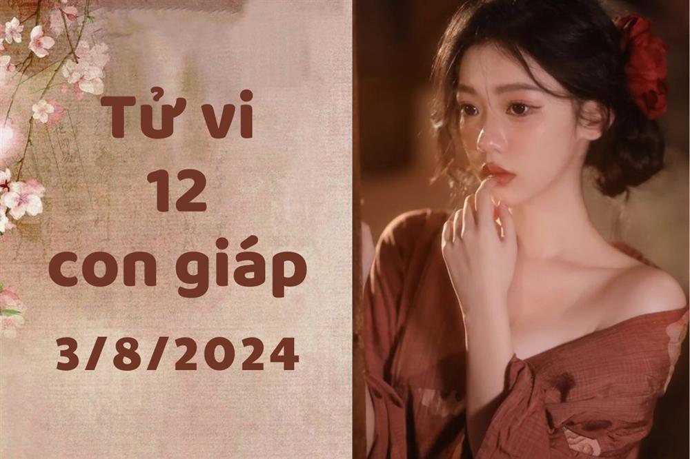 Tử vi 12 con giáp ngày mới 3/8/2024: Tỵ thuận lợi, Dậu rắc rối-1