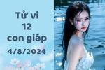 Tử vi ngày mới 12 con giáp ngày 4/8/2024: Sửu không vui, Thìn cẩn trọng